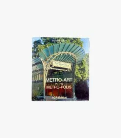 Metro-art in the Metro-polis